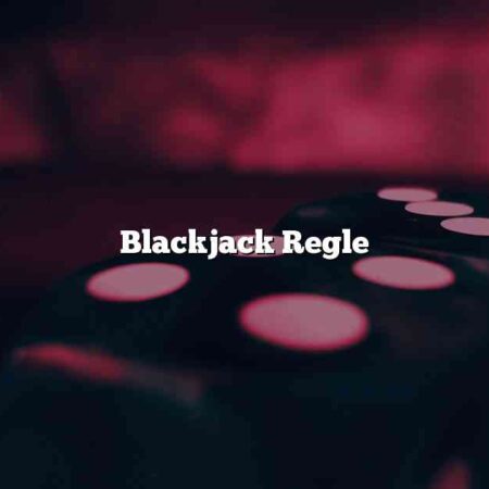 Blackjack Regle