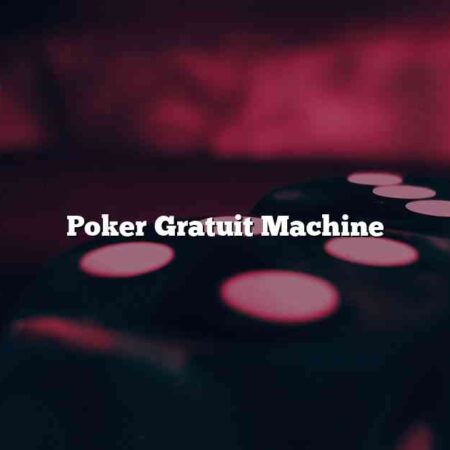 Poker Gratuit Machine