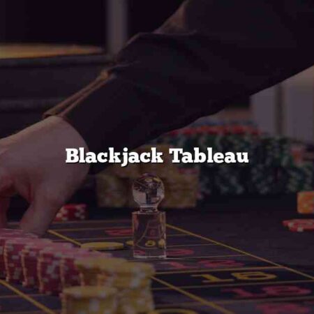 Blackjack Tableau